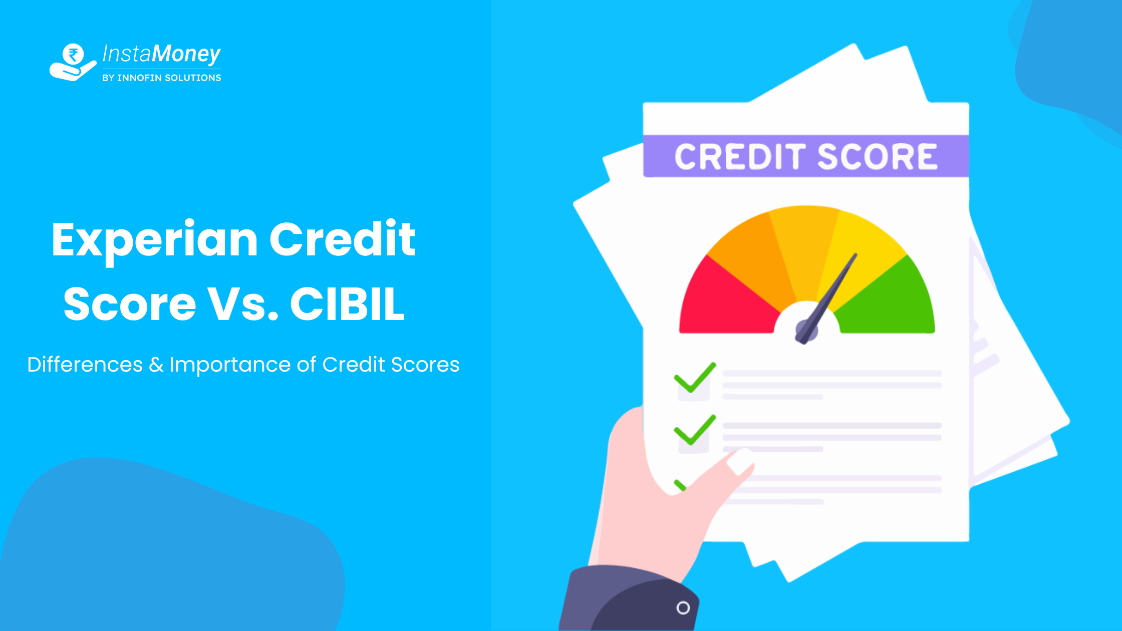 Experian Credit Score Vs. CIBIL