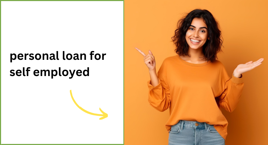 personal loan for self employed